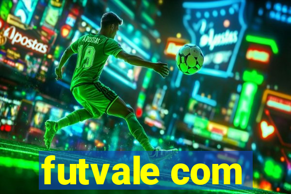 futvale com